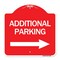 Signmission Additional Parking Sign Right Arrow, Red & White Aluminum Sign, 18" x 18", RW-1818-24349 A-DES-RW-1818-24349 - alternate 1
